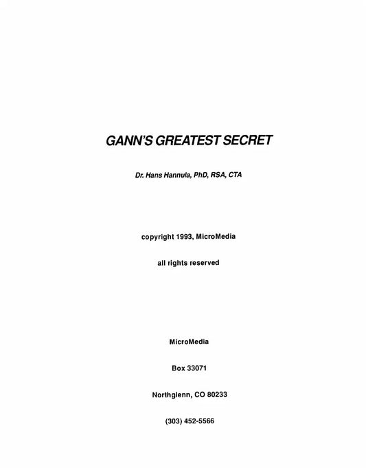 Gann's Greatest Secret by Dr Hans Hannula