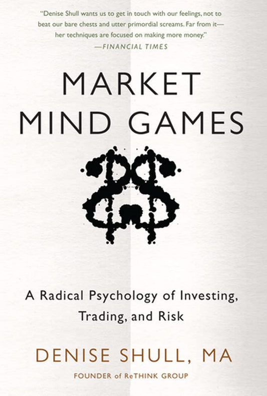 Market Mind Games by Denise Shull