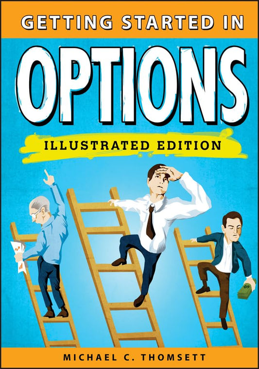 Getting Started in Advanced Options by Michael C Thomsett