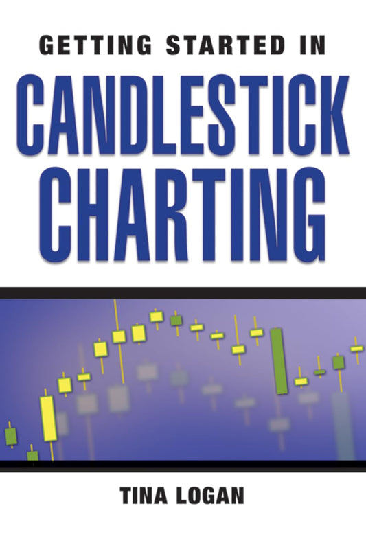 Getting Started in Candlestick Charting by Tina Logan