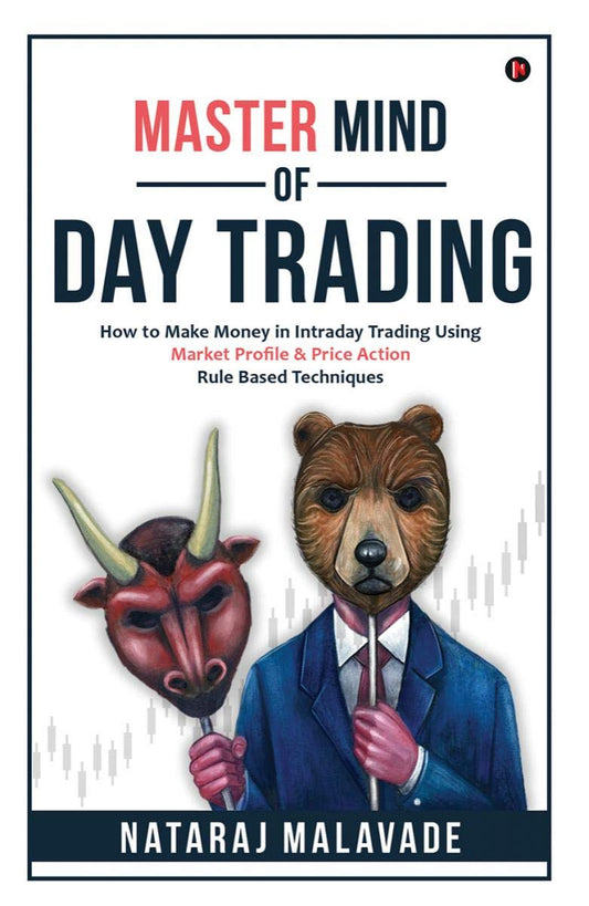 Master Mind of Day Trading by Nataraj Malavade
