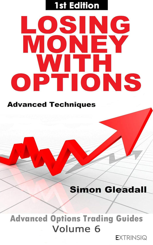 Loosing Money with Options by Simon Gleadall