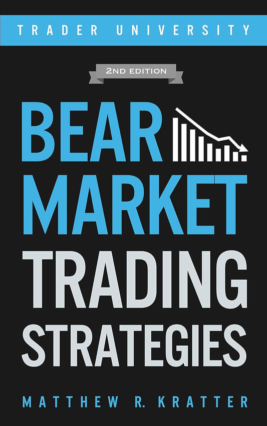 Bear Markets Trading Strategies by Matthew Kratter