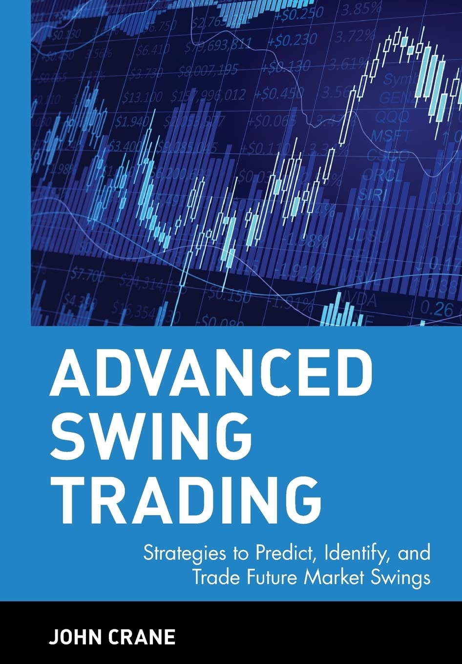 Advance Swing Trading by John Crane