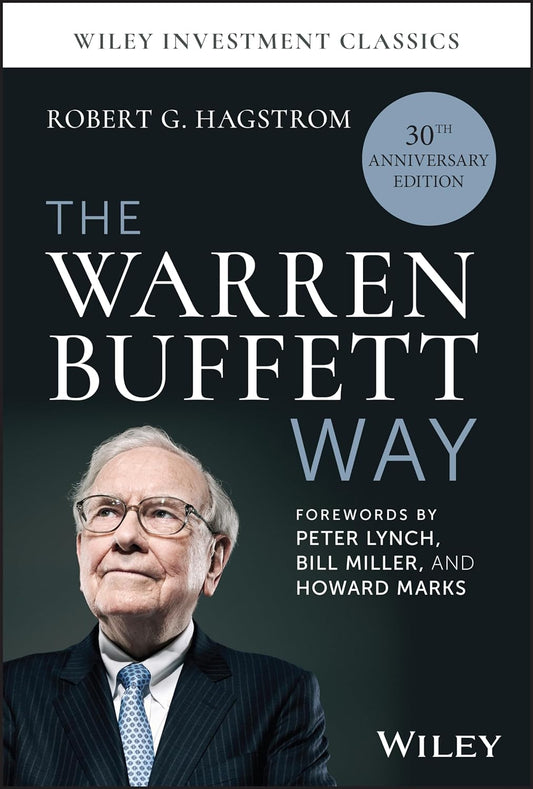 The Warren Buffett Way by Robert G Hagstrom