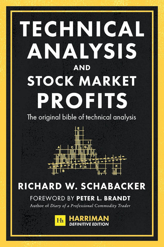 Technical Analysis and Stock Market Profits by Richard W. Schabacker