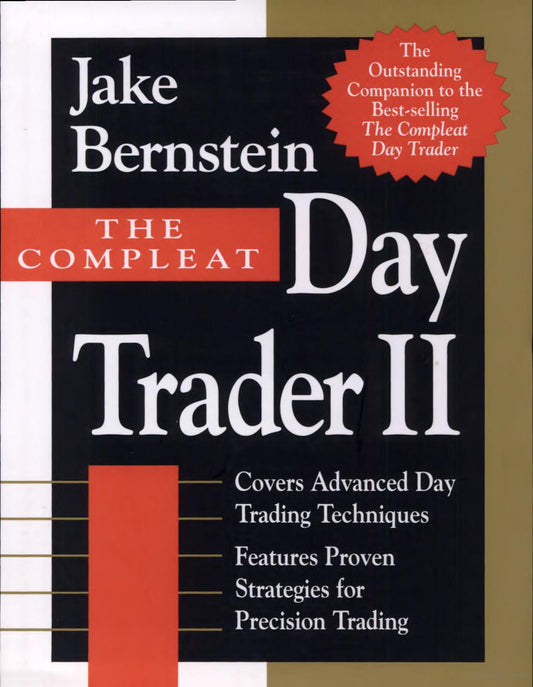 The Complete Day Trader II by Jake Bernstein